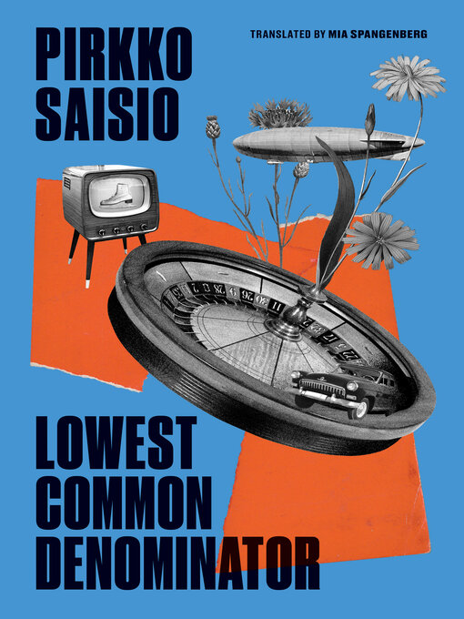 Title details for Lowest Common Denominator by Pirkko Saisio - Available